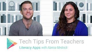 Tech Tips From Teachers: Literacy Apps