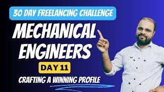 Crafting a winning profile on Freelancer | 30-Day Freelancing challenge | Day 11