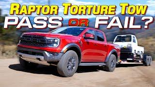 Will the TUNED Ford Ranger Raptor Fail The Extreme TFL Toaster Towing Test?