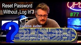 How to Reset Password Without a Log In - Ask A Tech #77