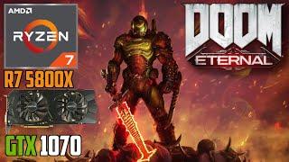 Doom Eternal | GTX 1070 | Ryzen 7 5800X | 1440p - 1080p | Ultra & Low Settings