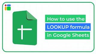 How to use the LOOKUP formula in Google Sheets