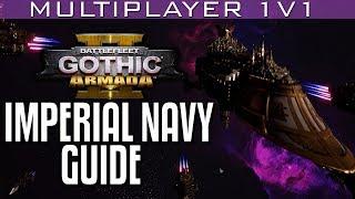 BFGA2: Imperial Navy Multiplayer Guide (Grand Cruiser)