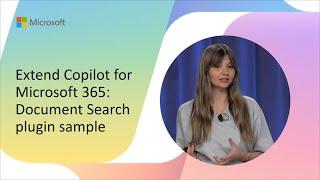 Extend Copilot for Microsoft 365: Document Search plugin sample