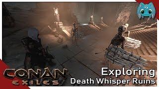 Exploring Death Whisper Ruins! | S1 Ep16 | Conan Exiles PVP Lets Play!