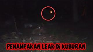 PENAMPAKAN LEAK DI KUBURAN ‼️