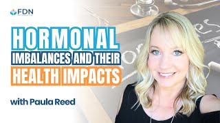 Hormonal Imbalances and Their Health Impacts: A DUTCH Review w/ Paula Reed