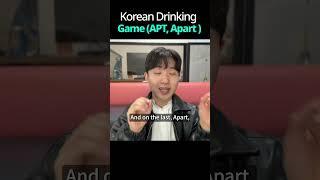 Korean Drinking Game Apt, Apartment. South Korea Drinking Game