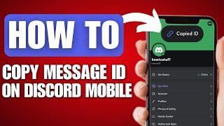 How to Copy Message ID on Discord Mobile - Full Guide