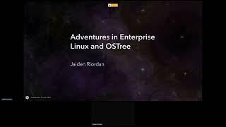 Adventures in Enterprise Linux and RPM-OSTree