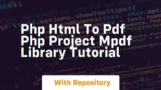 Php html to pdf php project mpdf library tutorial