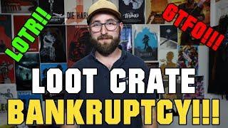 Loot Crate Files Chapter 11 Bankruptcy - Cancel Your Subscriptions NOW!