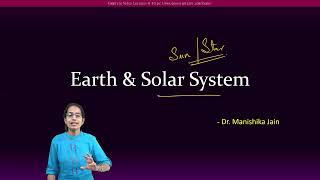 Earth & Solar System: Types of Sun, Stars and Their Behavior | CSIR Earth sciences | IAS Geology