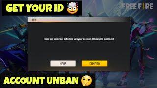 There are abnormal activities with your account it has been suspended free fire | Free Fire ID Unban