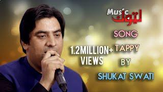 Pashto New Songs | Shukat Swati | Tappy | By Latoon Music | 2020