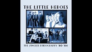 The Little Heroes - "She Says"