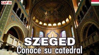 Szeged: Art and Faith in its Votive Cathedral