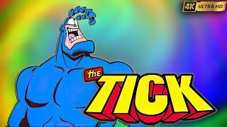 The Tick (Animated series) / Тик-герой [Remastered Intro in 4K]