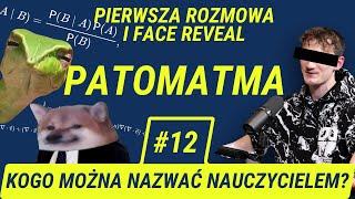 Wiedza w Głosie #12 | Korepetytor od przypadków beznadziejnych - @patomatma