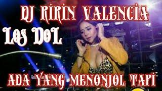 Dj tetbaru los dol (ririn valencia) gede banget anunya