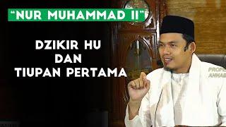 Dzikir Hu & Tiupan Pertama  - Nur Muhammad II Buya Arrazy Hasyim