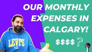 Monthly Expenses in Calgary | Cost of living in Calgary | Life in Canada | thebanjarayogi