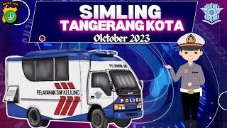 SIM Keliling Tangerang Oktober 2023 || Jadwal SIM Keliling Tangerang Kota Hari Ini