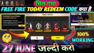 FREE FIRE REDEEM CODE TODAY 27 JUNE REDEEM CODE FREE FIRE | FF REDEEM CODE TODAY 27 JUNE