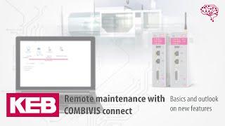 Remote maintenance with COMBIVIS connect - KEB Automation