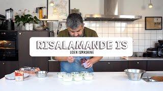 Risalamande is -Parfait. Is uden ismaskine.