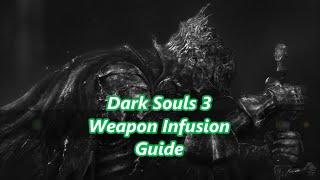 Dark Souls 3 Guide to Weapon Infusions