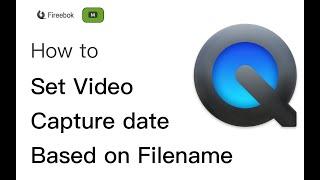 How to set camera date of video based on filename?