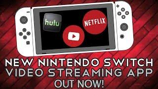 The Nintendo Switch Now Has a Video Streaming App In The US!