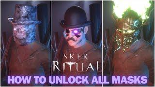 SKER RITUAL - How to Unlock ALL Masks (Ultimate Mask Guide)
