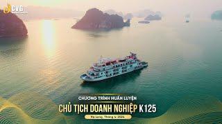 KHOẢNH KHẮC NỔI BẬT TẠI CHỦ TỊCH DOANH NGHIỆP K125 | Ngô Minh Tuấn | Học viện CEO Việt Nam Global