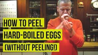 How To Peel Hard-Boiled Eggs Without Peeling | Tim Ferriss