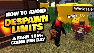 How to Avoid Despawn Limits + Make 10M+ Daily!