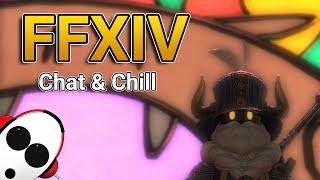 Chat & Chill! |  FFXIV Livestream | With @NorthernUlvenKi