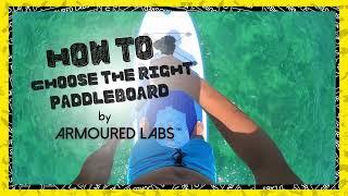 How to Buy a PaddleBoard 2023 - Helpful Tips!  SUP Protection by Armoured Labs, Surf Guard.