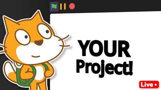 Scratch Project Reviews LIVE 