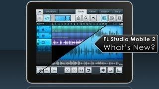 FL Studio Mobile 2 | What's New?