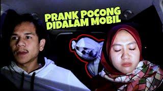 PRANK POCONG DI MOBIL || extreme & gokil sodara gue sampe nangis