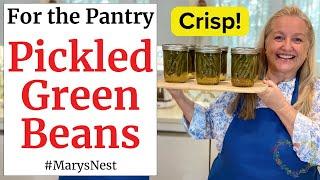 How to Make Crisp Pickled Green Beans PLUS Optional Step-by-Step Water Bath Canning Tutorial