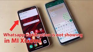 Fix WhatsApp notification is not showing xiaomi