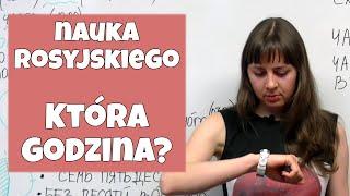 ⏰ "Która godzina? po rosyjsku"⌚Naucz się podawać godziny po rosyjsku  Kurs rosyjskiego