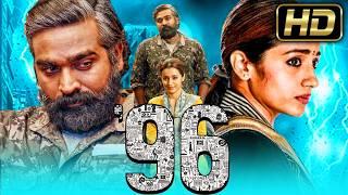 96 (HD)- Romantic South Hindi Superhit Dubbed Movie l Vijay Sethupathi,Trisha Krishnan, Devadarshini