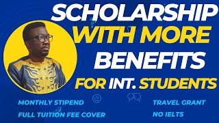 BEST SCHOLARSHIP OPPORTUNITY FOR INTERNATIONAL STUDENTS? NO IELTS, MONTHLY STIPEND AND NETWORKS