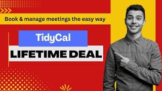 TidyCal Lifetime Deal I Seamlessly manage your calendar and get more bookings using this tool