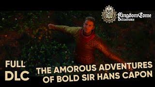 Kingdom Come Deliverance DLC The Amorous Adventures of Bold Sir Hans Capon Gameplay Walkthrough