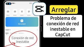 Cómo solucionar el problema de conexión de red inestable en Capcut